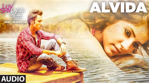 ALVIDA LYRICS - Luv Shv Pyar Vyar - Mohammed Irfan | LyricsBogie