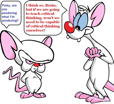 Are You Pondering Pinky And The Brain Quotes. QuotesGram