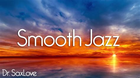 Smooth Jazz • 4 HOURS Smooth Jazz Saxophone Instrumental Music for ...