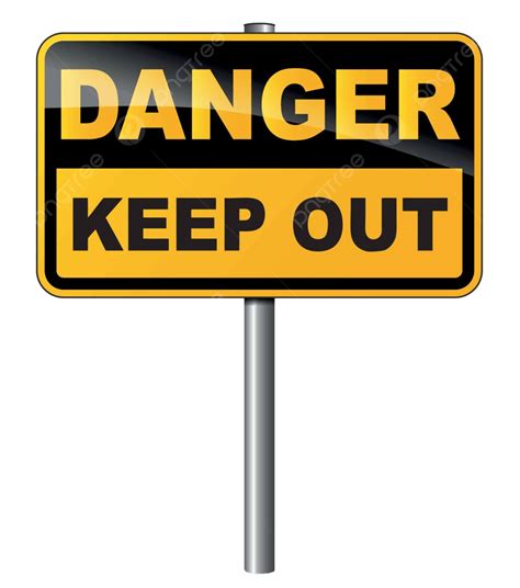 Keep Out Sign Yellow Security Sign Vector, Yellow, Security, Sign PNG and Vector with ...
