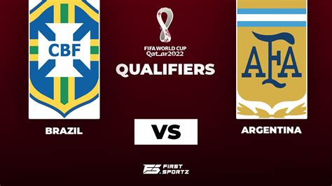 2022 World Cup Qualifiers: Brazil vs Argentina Live Stream, Preview and ...