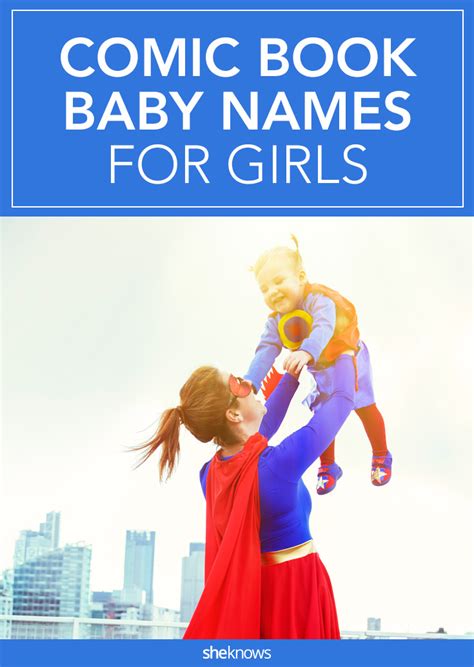 Comic book baby names for girls with a serious pow factor-SheKnows | Jiotower