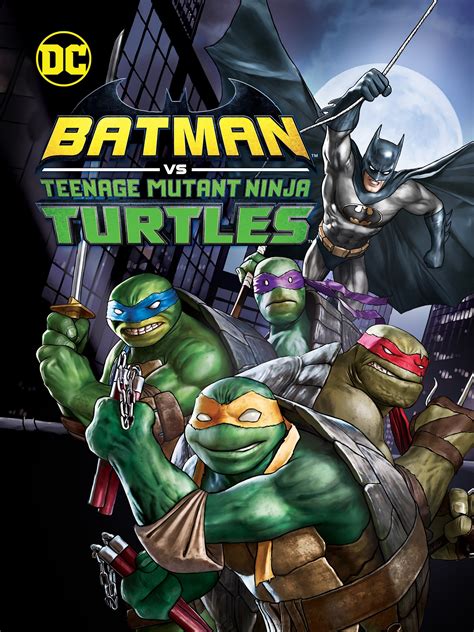 Batman Vs. Teenage Mutant Ninja Turtles (2019) - Rotten Tomatoes