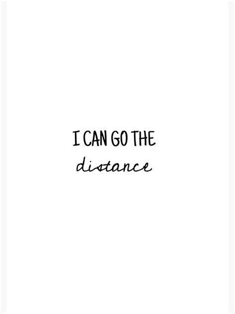 "i can go the distance" Spiral Notebook by mackenziecopfer | Redbubble