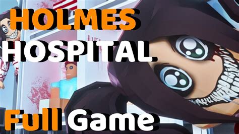 ROBLOX Holmes Hospital Full Walkthrough | Horror Portals - YouTube