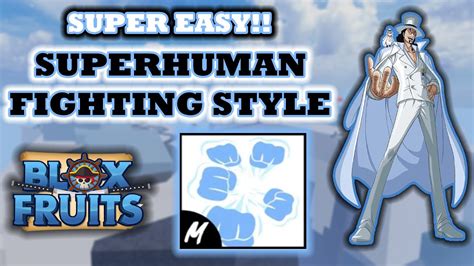 How to get SUPERHUMAN Fighting Style | FAST and EASY | Blox Fruits - YouTube