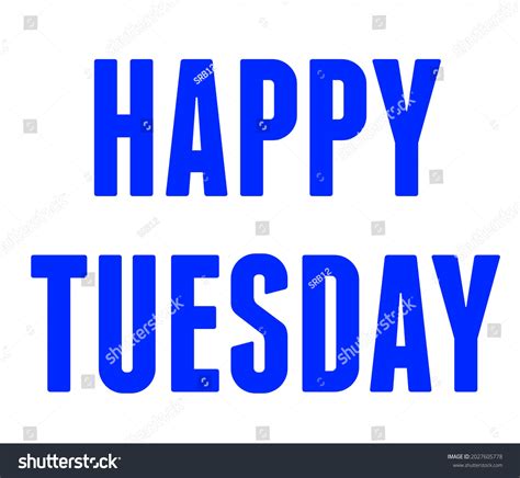 Happy Tuesday Blue White Design Background Stock Illustration ...