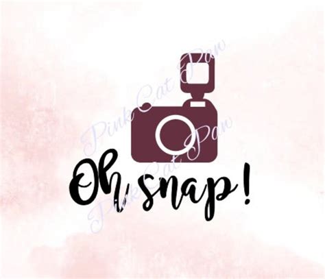 Oh Snap Camera SVG Oh Snap Svg Camera Svg Camera Cut File | Etsy