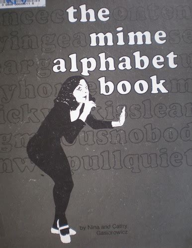 Mime Alphabet Book, 1974 | Hippy Trippy 70s ABC book, by Nin… | Flickr