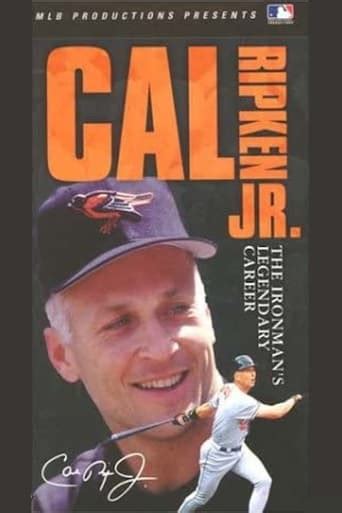 Cal Ripken Jr - The Ironman's Legendary Career (2001) Movie | Flixi