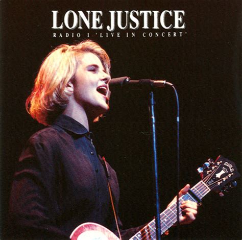 Lone Justice – BBC Radio 1 Live In Concert (1993, CD) - Discogs