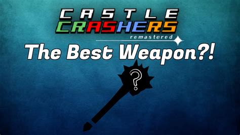 Castle Crashers - IS THIS THE BEST WEAPON IN THE GAME!?!?! - YouTube