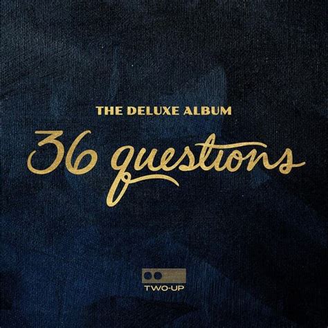 Original Cast of 36 Questions - 36 Questions: The Deluxe Album Lyrics ...