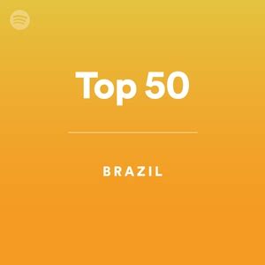 Top 50 - Brazil - playlist by Spotify | Spotify