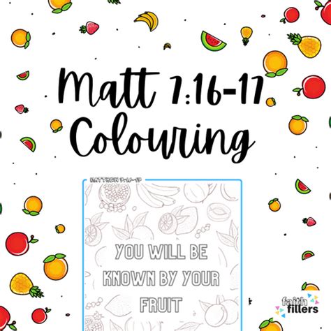 FREE Matthew 7 v16-17 Colouring Printable | Faith Fillers