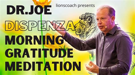 Dr.Joe Dispenza - Morning Gratitude Meditation #joedispenza #gratitude ...