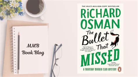 Book Review: The Bullet That Missed by Richard Osman