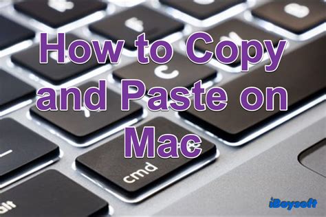 [Multiple Ways]How to Copy and Paste on Mac