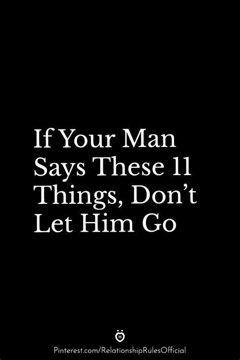 If Your Man Says These 11 Things, Don’t Let Him Go in 2020 ...