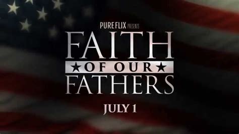 Faith of Our Fathers: 60 Second Trailer | Faith of our fathers, Faith, Father