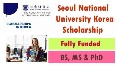 Seoul National University Scholarships 2022 in Korea Fully Funded