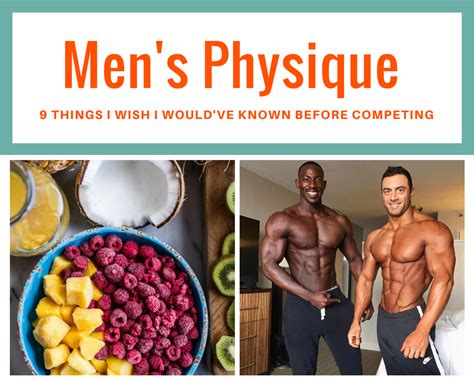 Men's Physique Competition: 9 Things I Wish I Had Known Before Competing - Approve My Macros