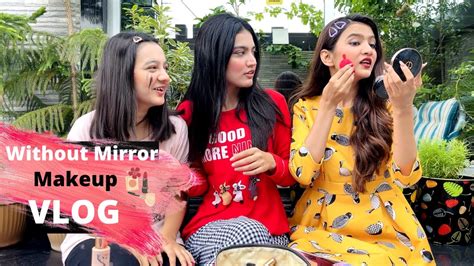 Without Mirror Makeup VLOG| Iqra Kanwal | Hira Faisal | Rabia Faisal ...