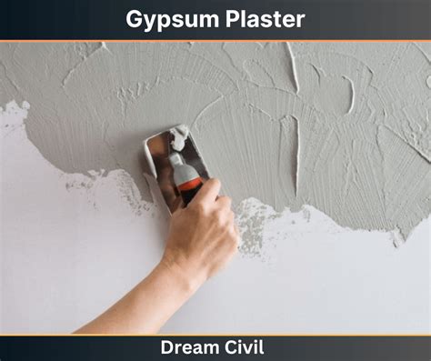 What is Gypsum Plaster? : Types, Uses, Properties, Advantages ...