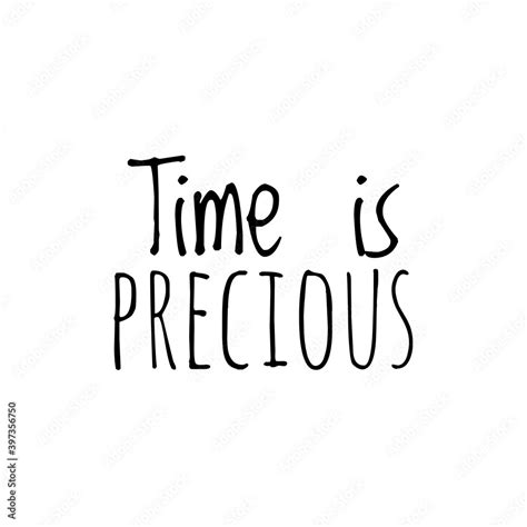 😍 Time is precious. Time is Precious. 2022-11-09