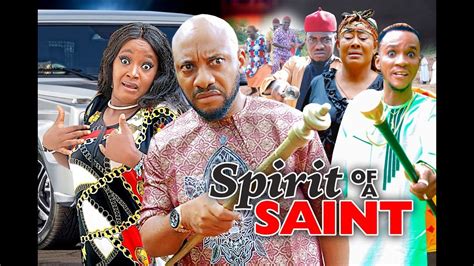 SPIRIT OF A SAINT SEASON 4 - (NEW MOVIE) YUL EDOCHIE 2020 Latest ...