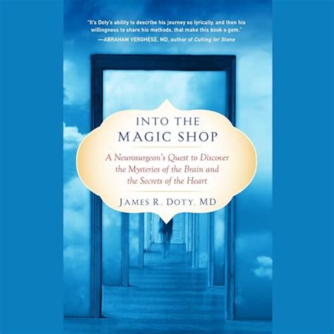 Amazon.com: Into the Magic Shop: A Neurosurgeon's Quest to Discover the Mysteries of the Brain ...