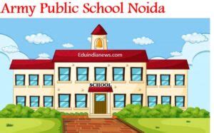 Army Public School Noida | Admission 2024-25, Fee, Review, FAQ's - Eduindianews.com