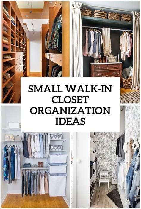 4 Small Walk-In Closet Organization Tips And 28 Ideas - DigsDigs