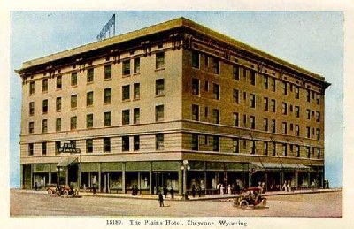 Historic Plains Hotel, Cheyenne Wyoming – Legends of America