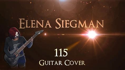 Elena Siegman - 115 (Guitar Cover) - YouTube