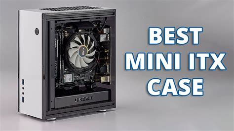 Top 10 Case Itx 2019 - Lựa Chọn Tốt Nhất Cho Bộ Máy