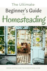 Small Homesteading: The Beginner's Guide