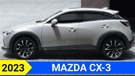 2023 MAZDA CX-3 Release Date, Colors And Specs