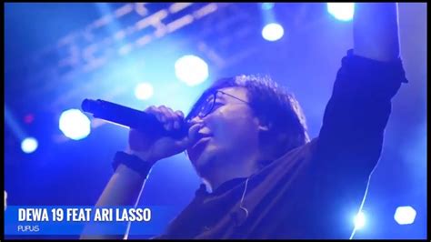 DEWA 19 ft ARI LASSO - PUPUS (Live) - YouTube