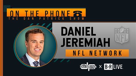 Daniel Jeremiah Talks 2020 NFL Scouting Combine & Draft with Dan Patrick | Full Interview | 2/26 ...