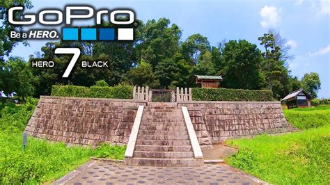 GoPro HERO7 BLACK - MINAMI KAWACHI,OSAKA #01 Tomb of Empress Suiko - YouTube