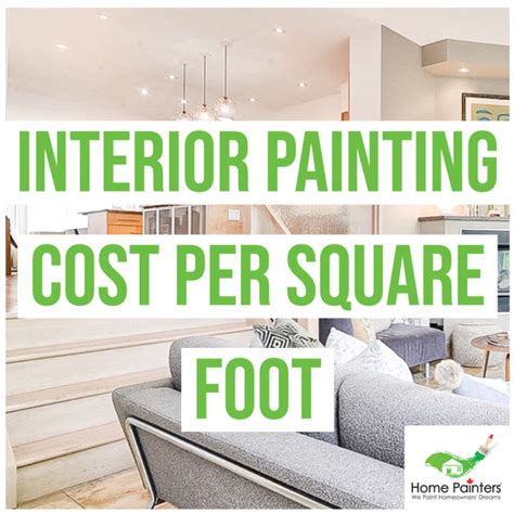 Interior Painting Cost Per Square Foot - Home Painters Toronto