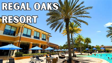 2024 Regal Oaks Resort Tour and Review: Orlando’s BEST Kept Kept Secret! - YouTube