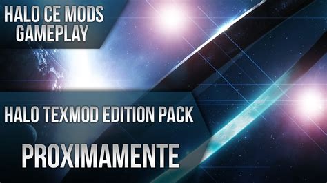 Halo Ce Mods | Halo Texmod Edition Pack | Proximamente - YouTube