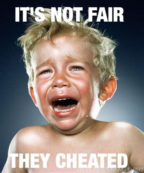 22 Meme Internet: #itsnotfair!, #theycheated,#cheated, #babycrying, # ...