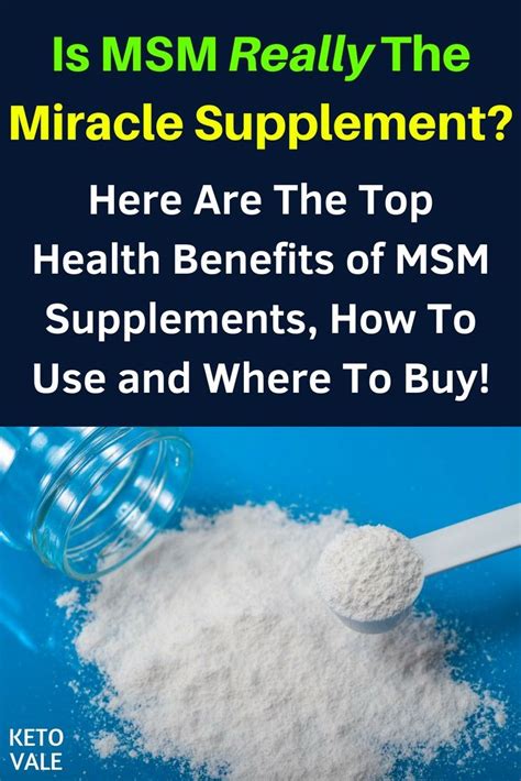 Is MSM The Miracle Supplement? Here Are The Top Benefits, How To Use and Where to Buy | Keto ...