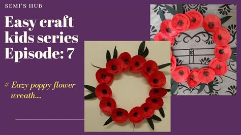 #poppyflower/Easy poppy flower wreath / creative kids craft /kidscraftseries - episode 7/room ...