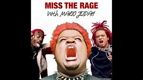 Miss The Rage with Mario Judah - YouTube Music