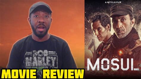 Mosul (2020) Netflix Movie Review - YouTube