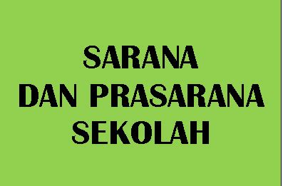 SARANA DAN PRASARANA SEKOLAH-PENDIDIKAN KEWARGANEGARAN | Permendikbudristek,Permenpan ...